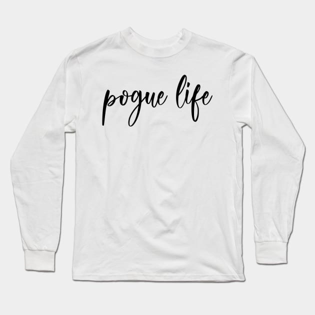 Pogue life - outer banks on netflix inspire Long Sleeve T-Shirt by tziggles